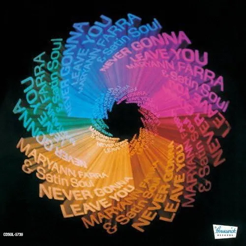 マリアン・ファーラ&サテン・ソウル / ネヴァー・ゴナ・リーヴ・ユー +2<期間限定盤>