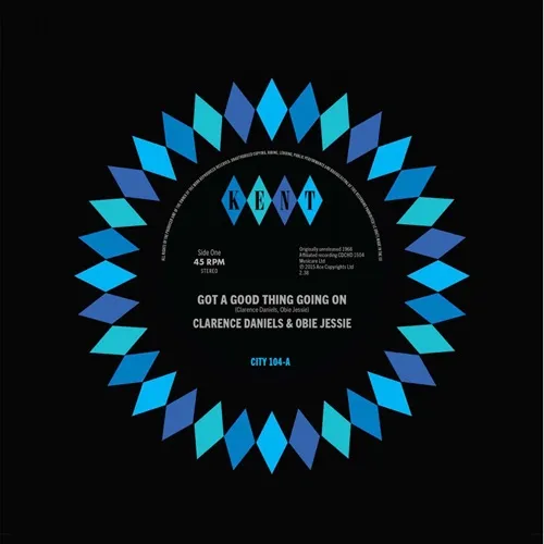 CLARENCE DANIELS & OBIE JESSIE / GOT A GOOD THING GOING ON / HARD WORKING GIRL (7")