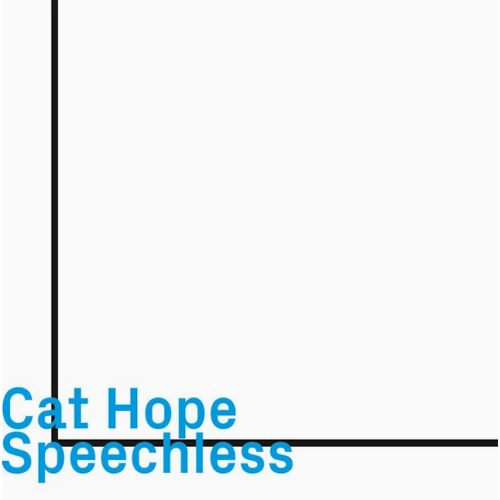 CAT HOPE / キャット・ホープ / Speechless First Visit