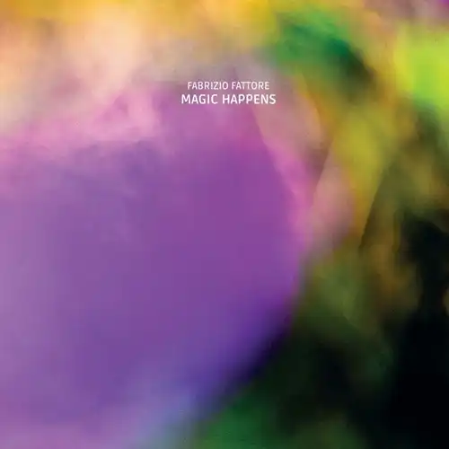 FABRIZIO FATTORE / MAGIC HAPPENS