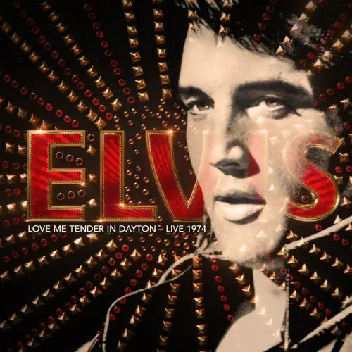 ELVIS PRESLEY / エルヴィス・プレスリー / LOVE ME TENDER IN DAYTON - LIVE 1974 (CD)