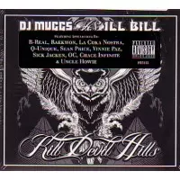 DJ MUGGS VS. ILL BILL / DJマグス バーサス イル・ビル / KILL DEVIL HILLS