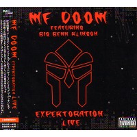 MF DOOM (DOOM , METAL FINGERS, KING GEEDORAH) / MFドゥーム / EXPEKTORATION LIVE 国内帯/解説