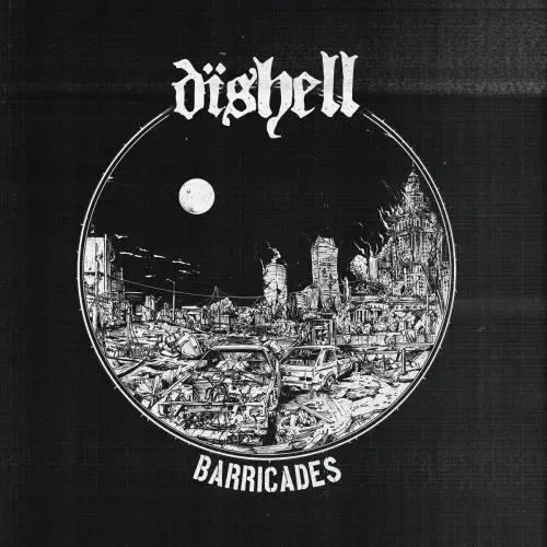 DISHELL / BARRICADES