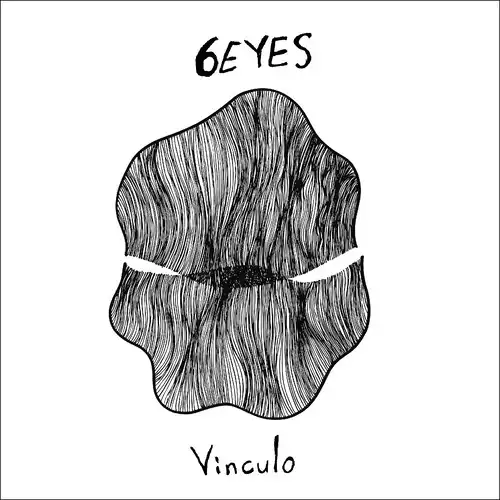6EYES / Vinculo