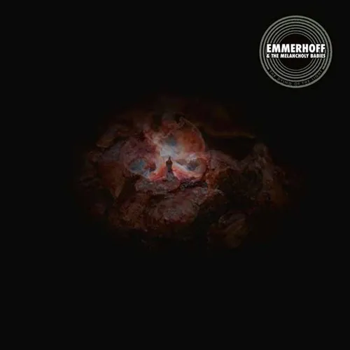 EMMERHOFF & THE MELANCHOLY BABIES / THE DYING OF THE LIGHT