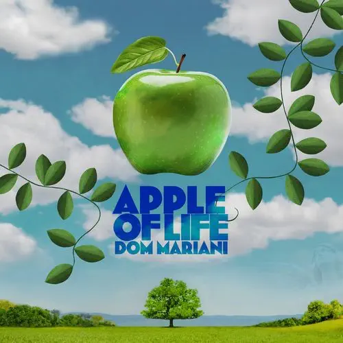 DOM MARIANI / APPLE OF LIFE
