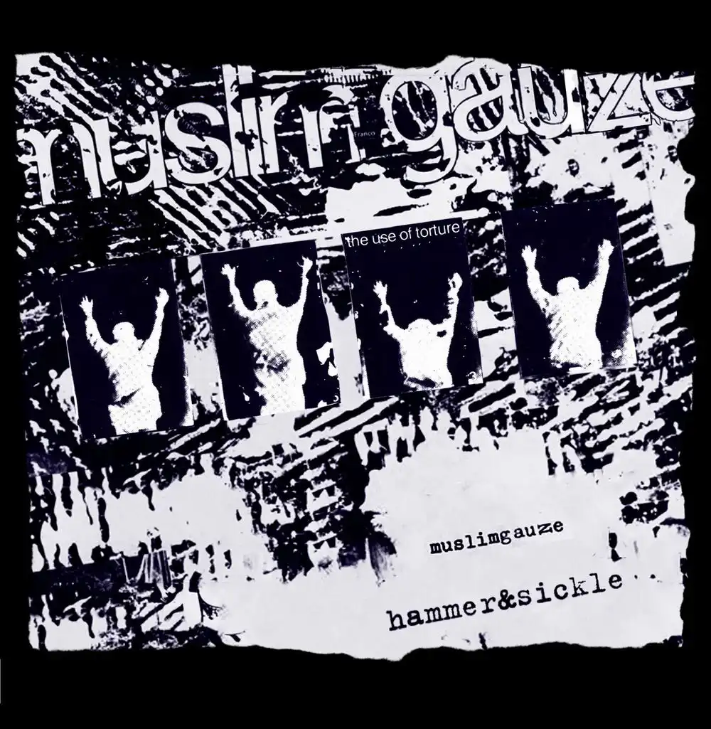 MUSLIMGAUZE / ムスリムガーゼ / HAMMER & SICKLE [7"]