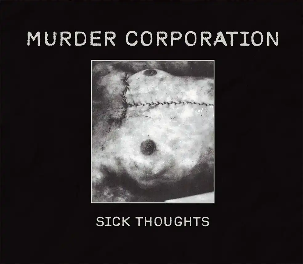 MURDER CORPORATION / SICK THOUGHTS [CD]