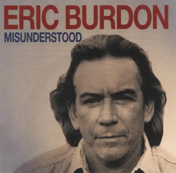 ERIC BURDON / エリック・バードン / ミスアンダーストゥッド 1981セッションズ