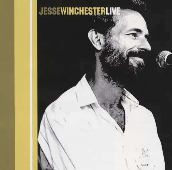 JESSE WINCHESTER / ジェシ・ウィンチェスター / ライヴ