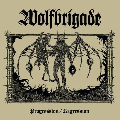 WOLFBRIGADE / PROGRESSION/REGRESSION (LP)