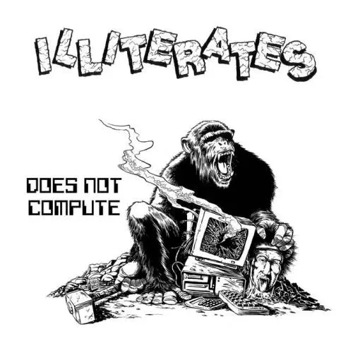 ILLITERATES / DOES NOT COMPUTE (LP)