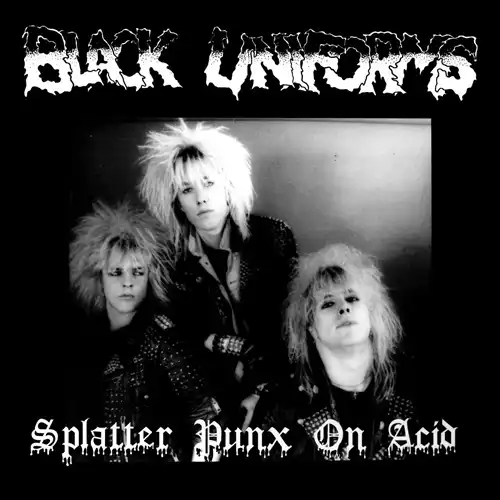 BLACK UNIFORMS / ブラックユニフォームズ / SPLATTER PUNX ON ACID (LP/SPLATTER VINYL)
