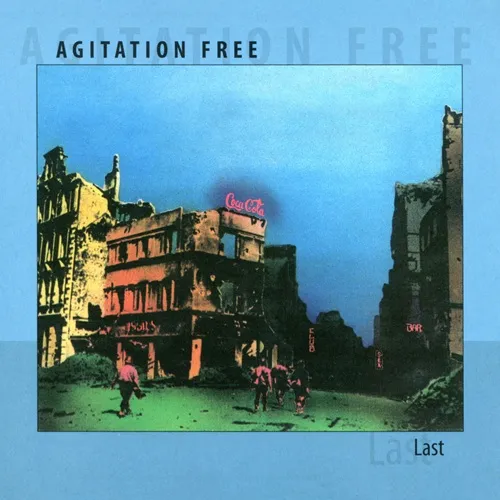 AGITATION FREE / アジテーション・フリー / LAST