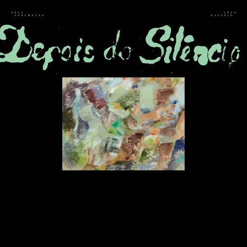 ZECA ASSUMPCAO & LELO NAZARIO / ゼカ・アスンソン & レロ・ナザリオ / DEPOIS DO SILENCIO (LP)