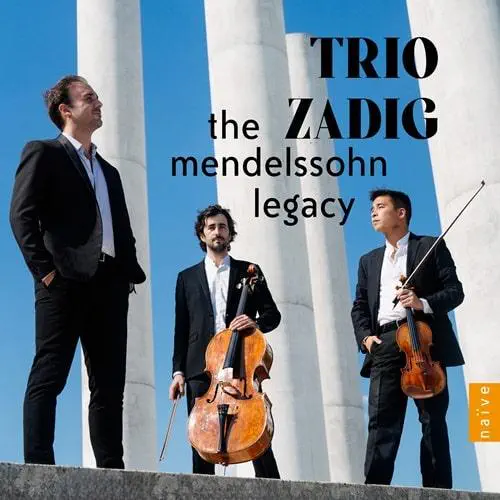 TRIO ZADIG / トリオ・ザディグ / MENDELSSOHN LEGACY