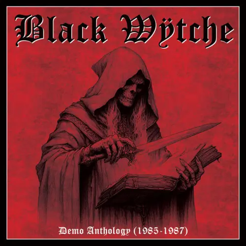 BLACK WYTCHE / DEMO ANTHOLOGY (1985-1987)