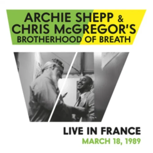 ARCHIE SHEPP & CHRIS MCGREGOR'S BROTHERHOOD OF BREATH / Live In France March 18、1989(LP)