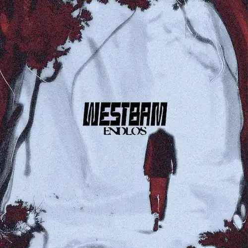 WESTBAM / ウエストバム / ENDLOS