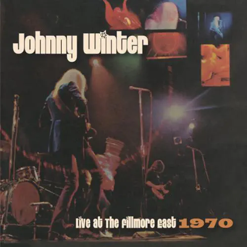 JOHNNY WINTER AND / ジョニー・ウィンター・アンド / LIVE AT THE FILLMORE EAST 1970 (2LP)