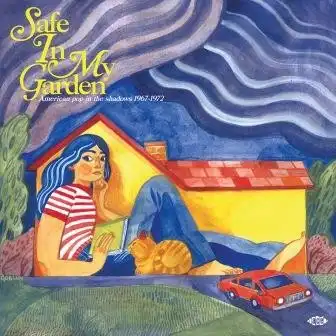 V.A. (SOFT ROCK/BUBBLEGUM) / SAFE IN MY GARDEN - AMERICAN POP IN THE SHADOWS 1967-1972 (2LP)