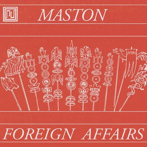 MASTON / FOREIGN AFFAIRS (7")