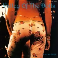 MAKI THE MAGIC / マキ・ザ・マジック / VALLEY OF THE DOLLS