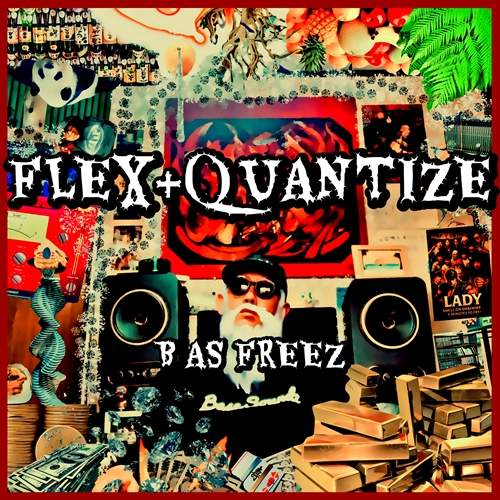 B AS FREEZ / FLEX&QUANTIZE (CD-R)