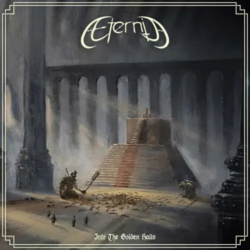 AETERNIA (from Germany) / INTO THE GOLDEN HALLS