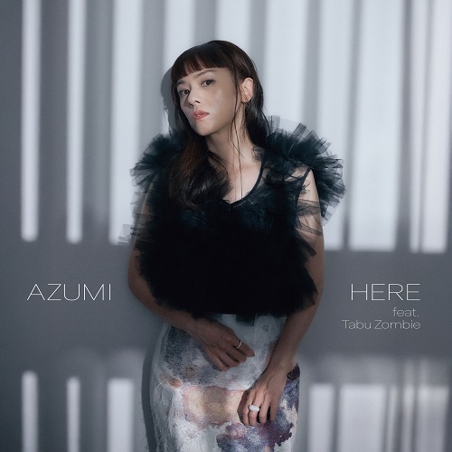 HERE feat. Tabu Zombie(7インチ)/AZUMI/アズミ/最新EP『STILL