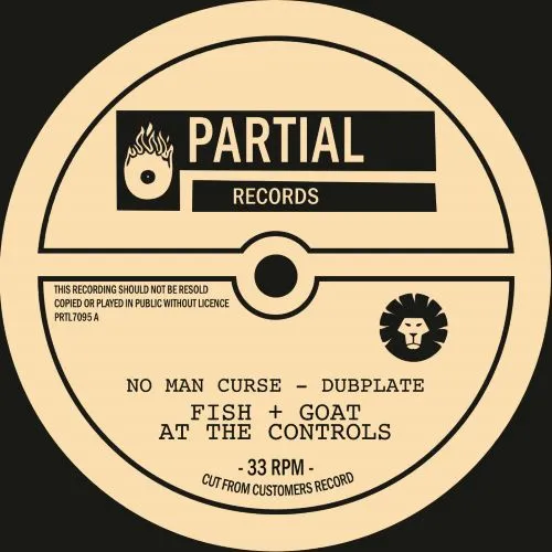 FISH & GOAT AT THE CONTROLS / NO MAN CURSE