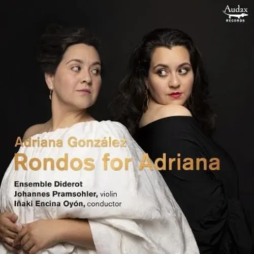 ADRIANA GONZALEZ / アドリアーナ・ゴンサレス / RONDOS FOR ADRIANA