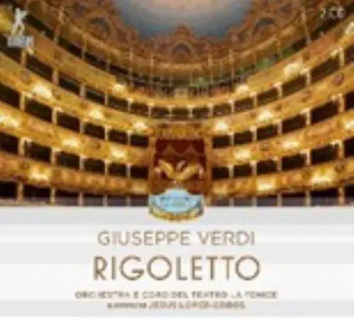 JESUS LOPEZ-COBOS / ヘスス・ロペス=コボス / VERDI:RIGOLETTO