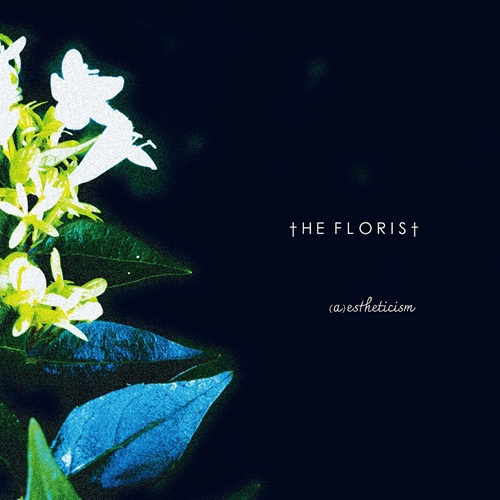 The Florist / (a)estheticism