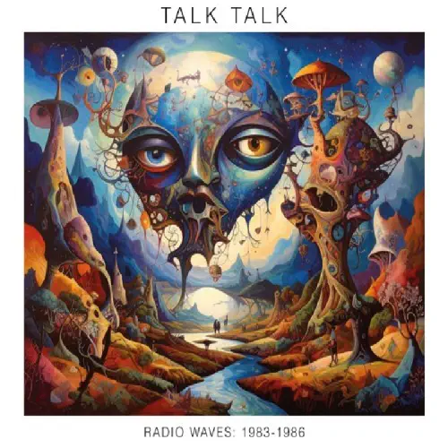 TALK TALK / トーク・トーク / RADIO WAVES 1983-1986 (3CD)