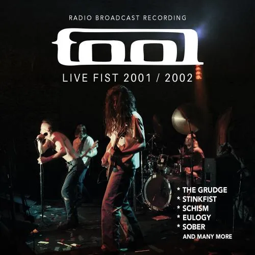 TOOL / トゥール / LIVE FIST 2001 / 2002
