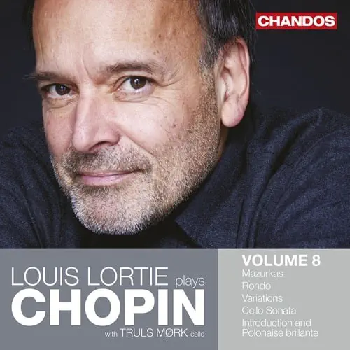 LOUIS LORTIE / ルイ・ロルティ / PLAYS CHOPIN VOL.8