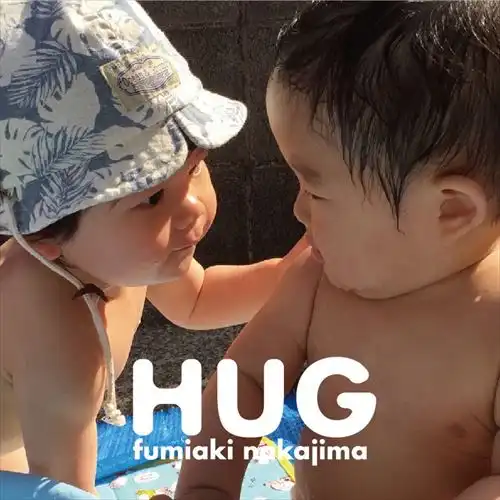 FUMIAKI NAKAJIMA / 中島フミアキ / HUG