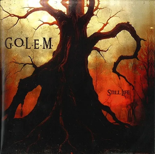 G.O.L.E.M. (PROG: ITA) / STILL LIFE