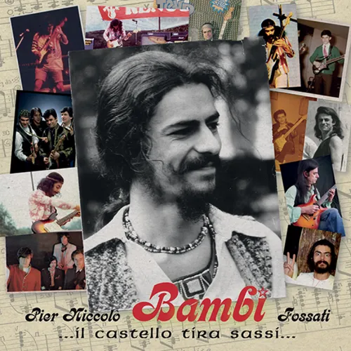 BAMBI FOSSATI / IL CASTELLO TIRA SASSI