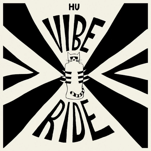 HU VIBRATIONAL / ヒュー・ヴァイブレーショナル / Vibe Ride(LP)