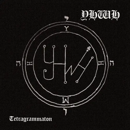 YHWH / ヤハウェ / TETRAGRAMMATON / テトラグラマトン<直輸入盤国内仕様>