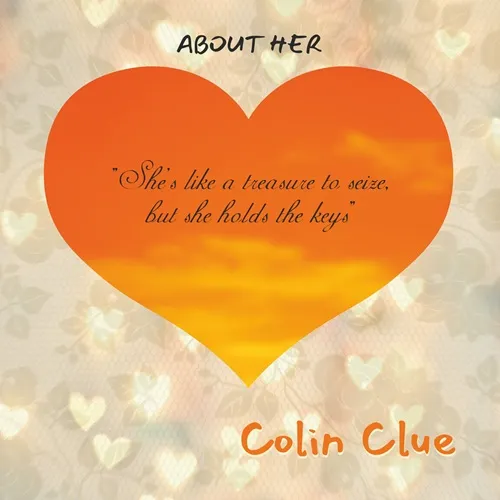 COLIN CLUE / ABOUT HER