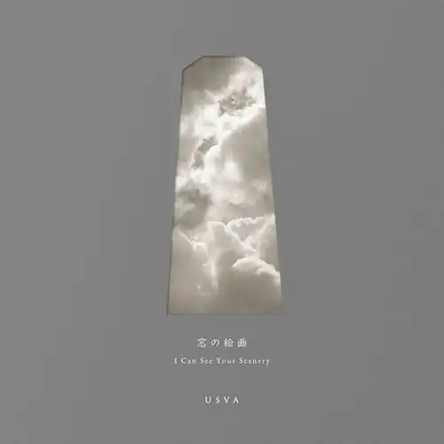 USVA / 窓の絵画 -I Can See Your Scenery