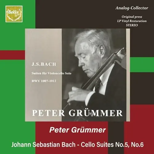 PETER GRUMMER / ペーター・グリュンマー / バッハ:無伴奏チェロ組曲第5&6番