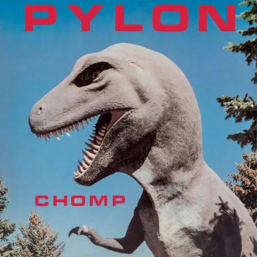 PYLON / CHOMP (COLORED LP)