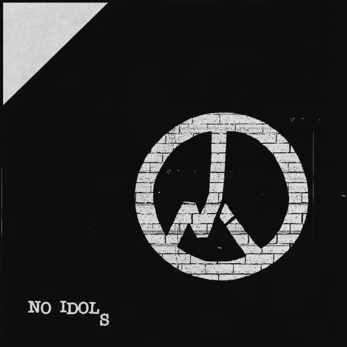 NO IDOLS / NO IDOLS (7")