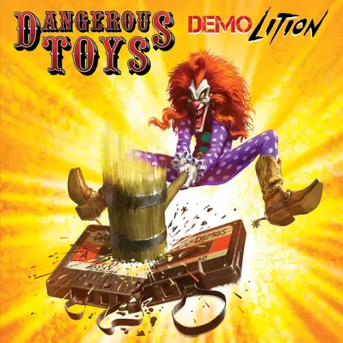 DEMOLITION/DANGEROUS TOYS/デンジャラス・トイズ/初期未発表音源を
