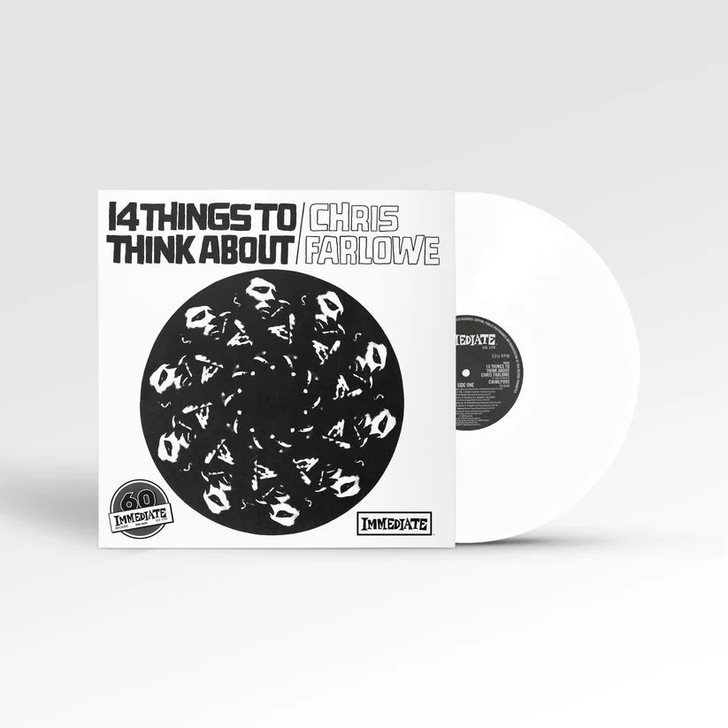 CHRIS FARLOWE / クリス・ファーロウ / 14 THINGS TO THINK ABOUT (WHITE VINYL)